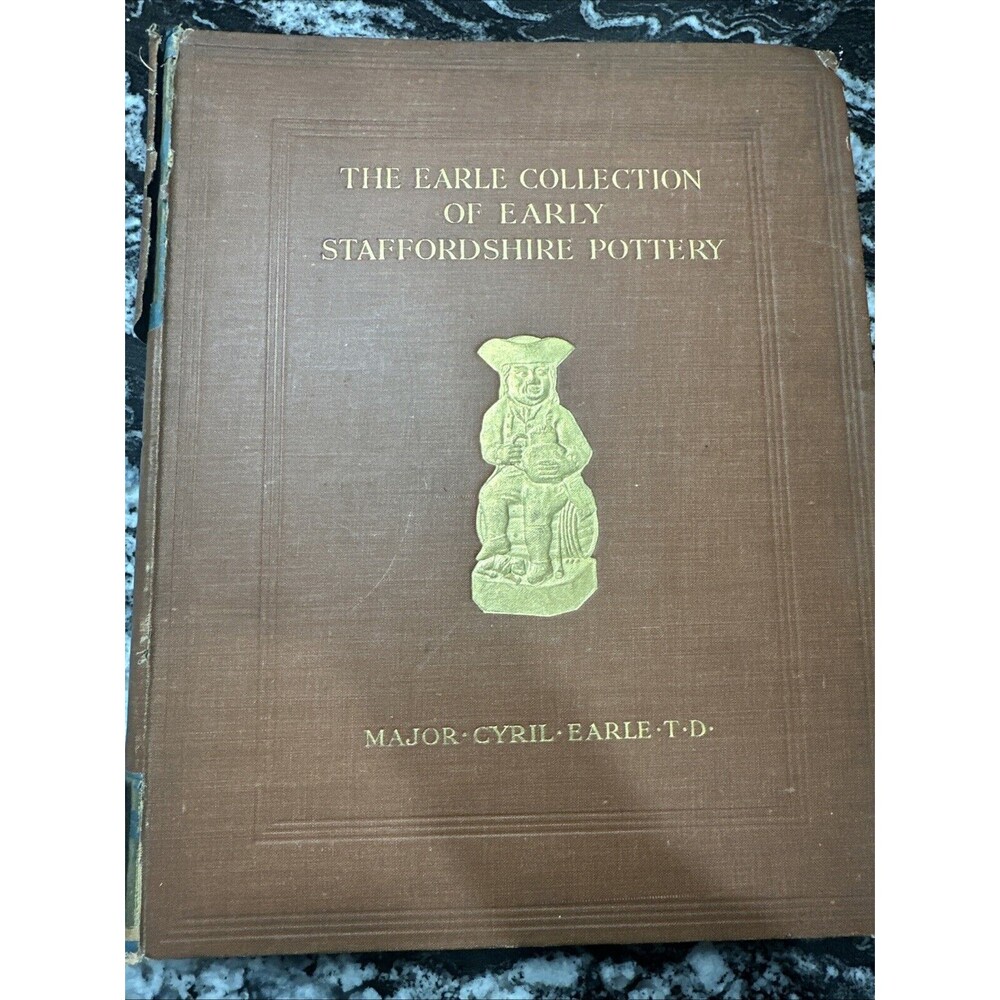 T D Major Cyril Earle / Earle Collection of Early Staffordshire Pottery